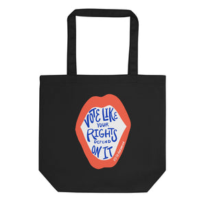 Vote like your rights depend on it - Tote Bag