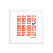 Load image into Gallery viewer, VOTE + VOICE Framed Print
